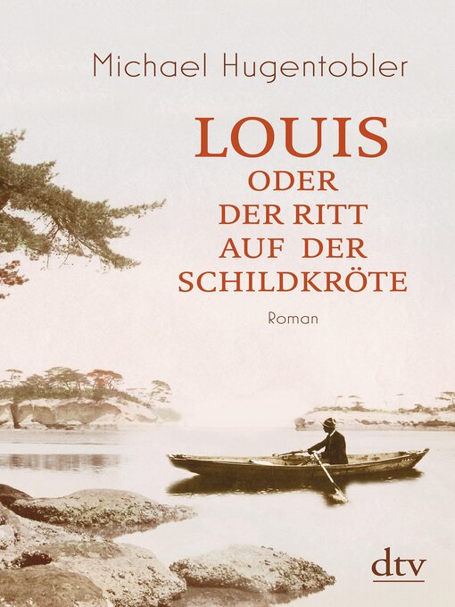 Title details for Louis oder Der Ritt auf der Schildkröte by Michael Hugentobler - Available